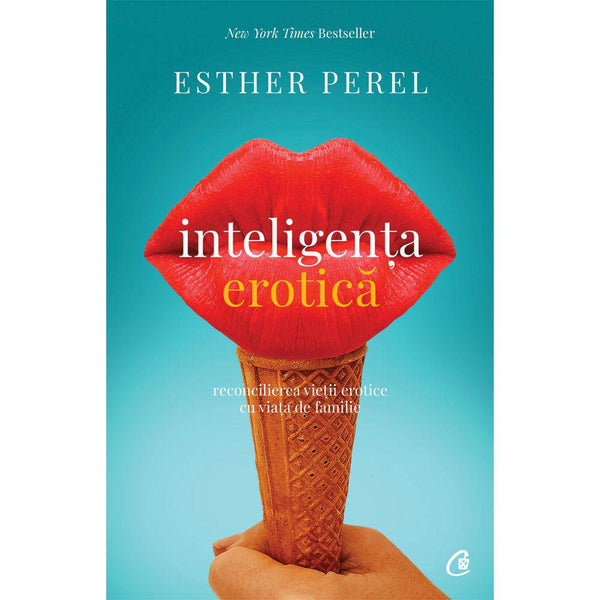 Inteligenta erotica - Esther Perel - Delumani - Magazin Romanesc 