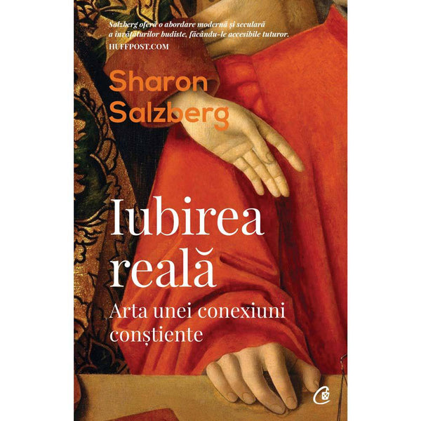 Iubirea reala - Sharon Salzberg - Delumani - Magazin Romanesc 