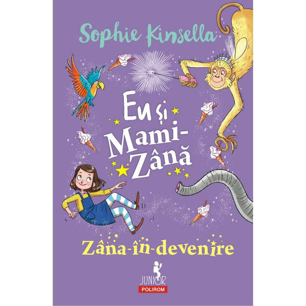 Eu si Mami-Zana. Zana-in-devenire - Sophie Kinsella - Delumani - Magazin Romanesc 